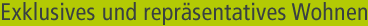 Exklusives und repr�sentatives Wohnen